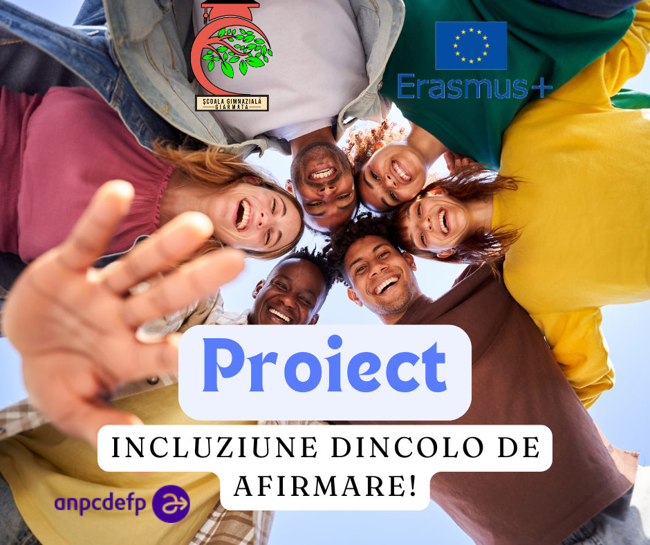 Afiș proiect Erasmus+ Incluziune dincolo de afirmare